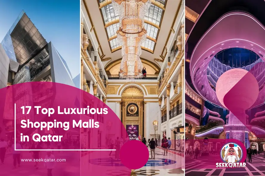 17 Luxurious Malls in Qatar: High-End Retail Therapy for Shoppers