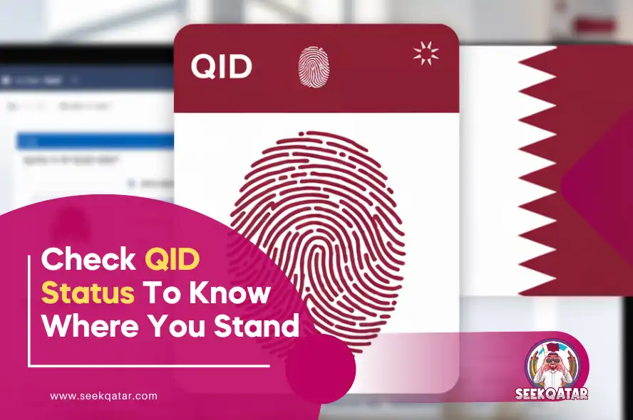 Check QID Status Seekqatar