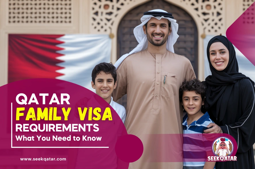 Qatar Family Visa Requirements