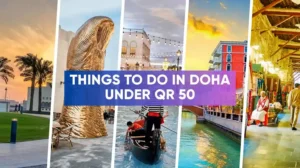 Things to do in Doha under QR 50