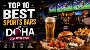 Top 10 Best Sports Bars in Doha