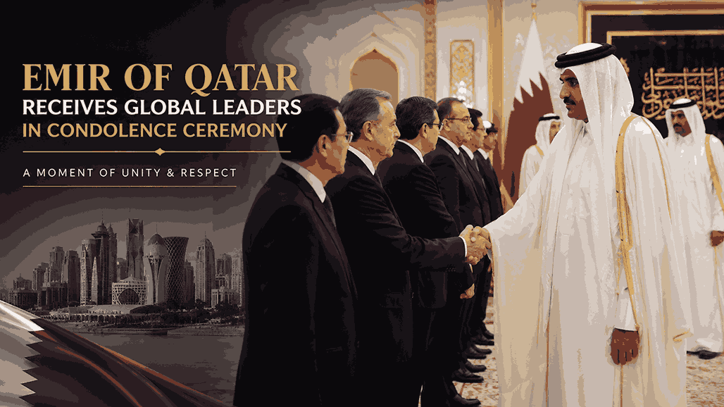 Emir of Qatar Receives Global Leaders in Condolence Ceremony